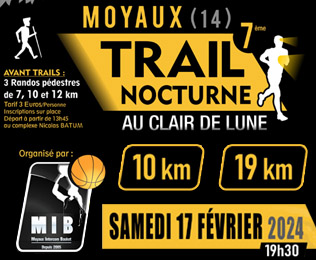 Trail au Clair de Lune, Moyaux